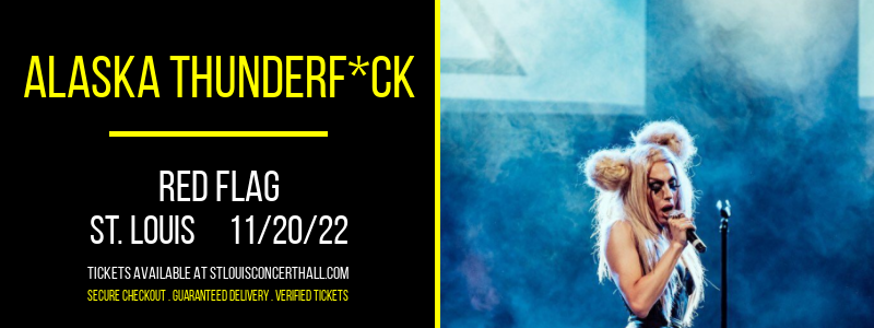 Alaska Thunderf*ck at Red Flag tickets Alaska Thunderf*ck at Red Flag