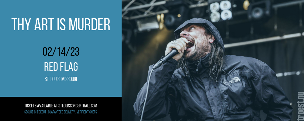 Thy Art Is Murder at Red Flag tickets Thy Art Is Murder at Red Flag